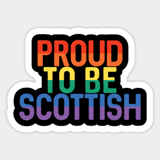 Proud To Be Scottish, Pride Flag Slogan Design Sticker